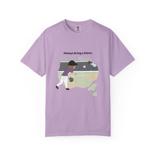 Always Bring a Glove T-shirt